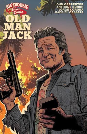 BIG TROUBLE IN LITTLE CHINA: OLD MAN JACK — Complete Series #1–12 (2017–2018) Digital